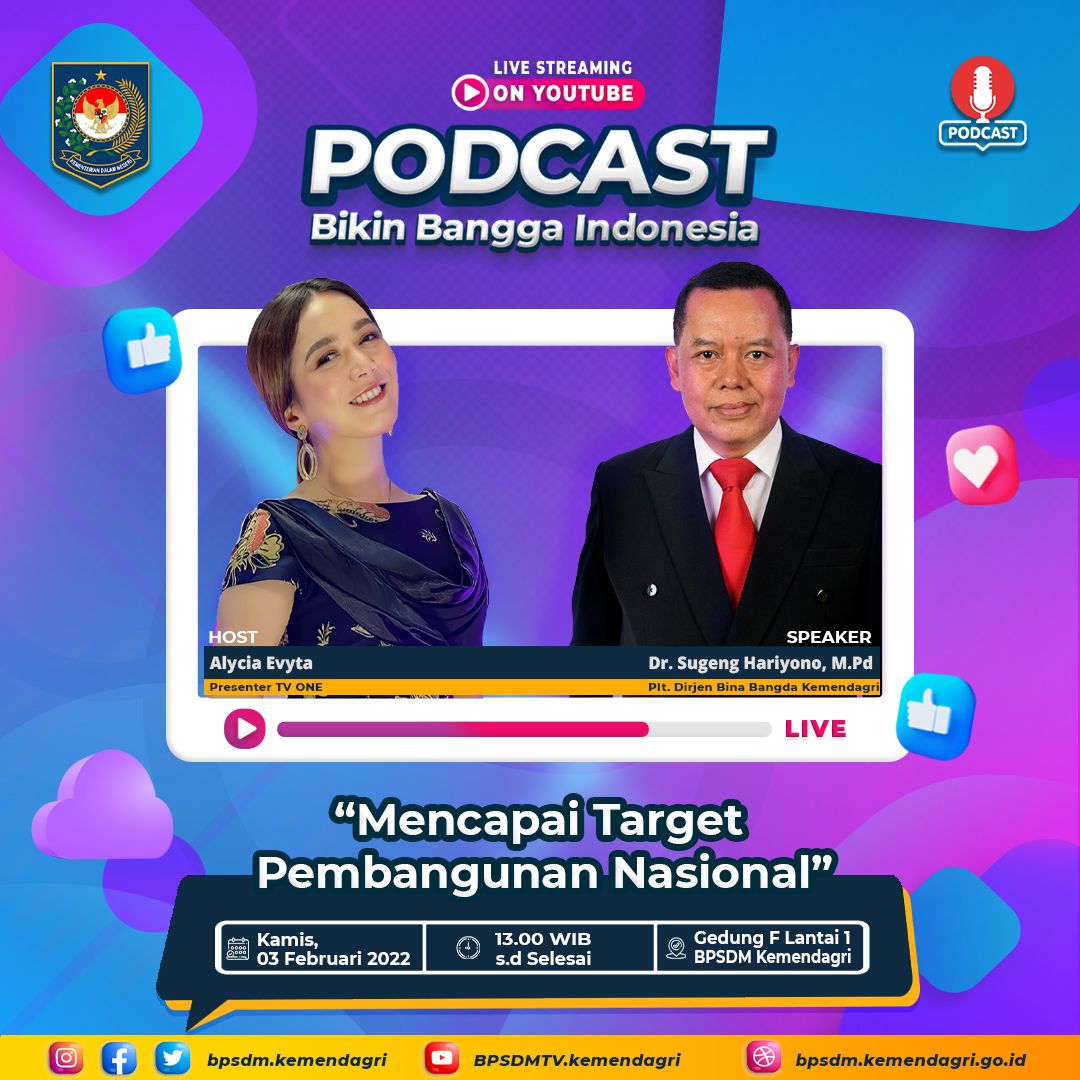 Podcast Bikin Bangga Indonesia Bakal Bahas Capaian Target Pembangunan Nasional